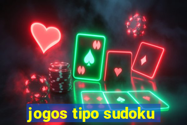 jogos tipo sudoku